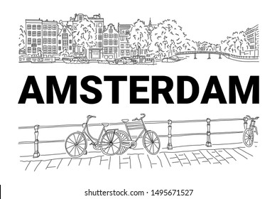 Bright banner flyer sketch inscription Amsterdam. City by river. Beautiful promenade. Bicycles for walk along river. Beautiful buildings with lush trees. Hand drawn quick sketch. Vector illustration.