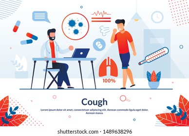 Bright Banner Inscription Cough Cartoon Flat. Medical Preventive Activity is Work to Prevent Possible Complications. Sick Man Coughs and Stands Next to Doctor. Vector Illustration.