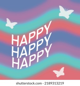 Bright beautiful gradient postcard with hearts, quotes, butterflies, flowers, waves in 70-90s style. Groovy trendy gradients, typography, y2k. Post templates 