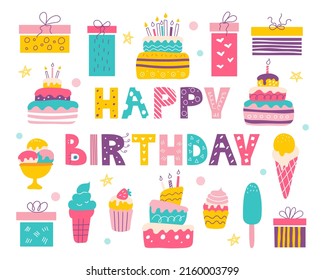Bright birthday set with an inscription in the doodle style. Cakes, cupcakes, gifts and ice cream. Design for postcards, wrapping paper, fabric.
