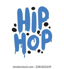 Bright Blue Graffiti Hip Hop Inscription as Street Wall Painting Art Vector Illustration