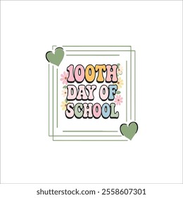 Bright and Bold Typography for 100 Days of School Events
Cute School Themed 100 Days of School Design