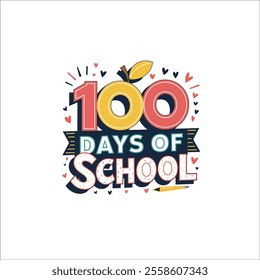 Bright and Bold Typography for 100 Days of School Events
Cute School Themed 100 Days of School Design