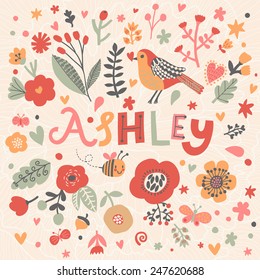 Bright card with beautiful name Ashley in poppy flowers, bees and butterflies. Awesome female name design in bright colors. Tremendous vector background for fabulous designs