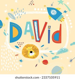 Bright card with beautiful name David in planets, lion and simple forms. Awesome male name design in bright colors. Tremendous vector background for fabulous designs