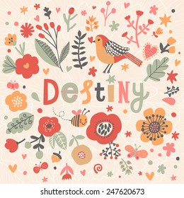 Bright card with beautiful name Destiny in poppy flowers, bees and butterflies. Awesome female name design in bright colors. Tremendous vector background for fabulous designs