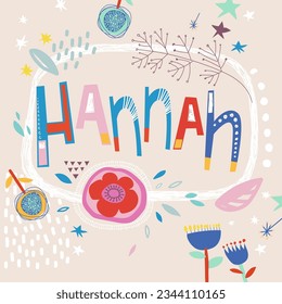 Bright card with beautiful name Hannah in flowers, petals and simple forms. Awesome female name design in bright colors. Tremendous vector background for fabulous designs