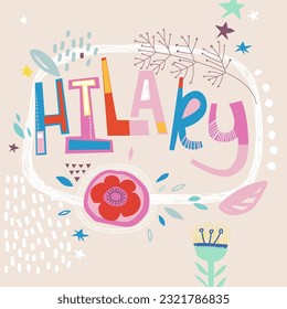 Tarjeta brillante con el hermoso nombre de Hilary en flores, pétalos y formas simples. Impresionante diseño de nombres femeninos en colores brillantes. Tremendo fondo vectorial para diseños fabulosos