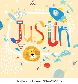 Bright card with beautiful name Justin in planets, lion and simple forms. Awesome male name design in bright colors. Tremendous vector background for fabulous designs