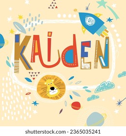 Bright card with beautiful name Kaiden in planets, lion and simple forms. Awesome male name design in bright colors. Tremendous vector background for fabulous designs