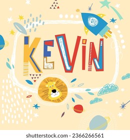 Bright card with beautiful name Kevin in planets, lion and simple forms. Awesome male name design in bright colors. Tremendous vector background for fabulous designs