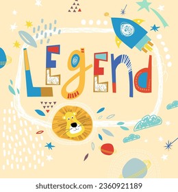 Bright card with beautiful name Legend in planets, lion and simple forms. Awesome male name design in bright colors. Tremendous vector background for fabulous designs