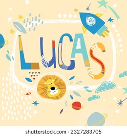 Bright card with beautiful name Lucas in planets, lion and simple forms. Awesome male name design in bright colors. Tremendous vector background for fabulous designs