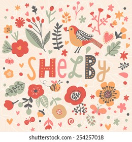 Bright card with beautiful name Shelby in poppy flowers, bees and butterflies. Awesome female name design in bright colors. Tremendous vector background for fabulous designs