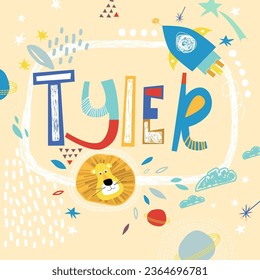 Bright card with beautiful name Tyler in planets, lion and simple forms. Awesome male name design in bright colors. Tremendous vector background for fabulous designs