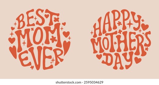 Bright and cheerful designs display warm wishes for Mother's Day. The phrases express deep appreciation for mothers, conveying love and gratitude on this special occasion.