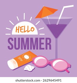 Bright and cheerful summer illustration with text "Hello Summer", cocktail glass, beach umbrella, sunglasses, SPF sunscreen, and seashells. Fun and colorful flat design