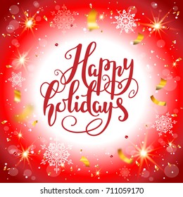 Bright Christmas background with place for text. Holiday design for card, banner, ticket, leaflet and so on. Happy holidays inscription.