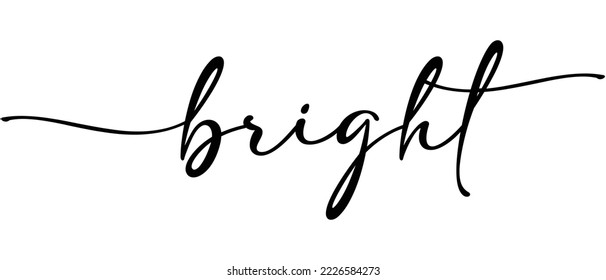 Bright - Christmas word Continuous one line calligraphy Minimalistic handwriting with white background