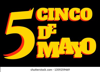 Bright Cinco de Mayo (5 May) carnival emblem design template with red and yellow lettering, Isolated on black background. Icon for cards, posters, flyers, websites. Vector ESP 10 illustration 
