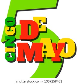 Bright Cinco de Mayo (5 May) carnival emblem design template with multi colored lettering, Isolated on white background. Icon for cards, posters, flyers, websites. Vector ESP 10 illustration 
