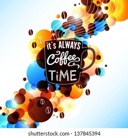 Bright coffee background with flare effect. Nice advertising poster for Your cafeteria. Vector image.