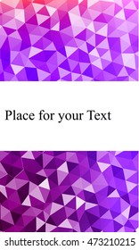 Bright colored banner with place for your text. crumpled polygonal pattern. Vector illustration. To realize your ideas in design, business presentations.
