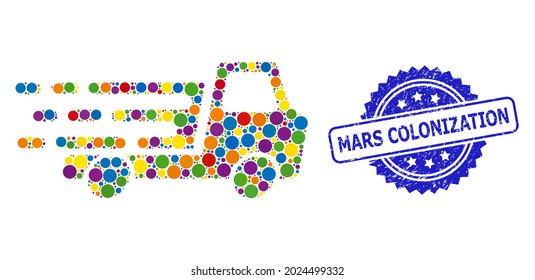 Bright colored collage delivery car chassi, and Mars Colonization grunge rosette stamp seal. Blue stamp contains Mars Colonization title inside rosette.
