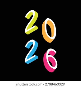 Una Ilustración vectorial isométrica 3D brillante y colorida del año 2026 mostrada en una fuente de escritura extruida y audaz sobre un fondo negro puro, adecuada para diseños de calendarios o gráficos de celebración.