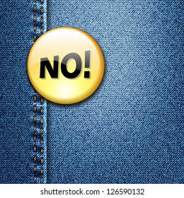 Bright Colorful Badge with word NO! on Denim Fabric Texture Vector