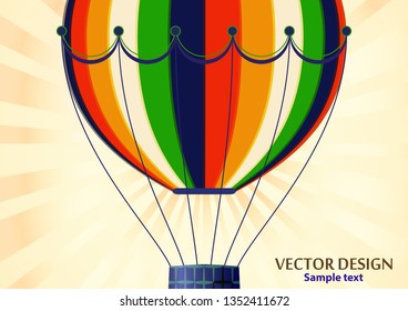 Bright colorful balloon. Vector illustration of a large object for traveling by air and watching the picturesque scenery with a basket for people. Air vehicles