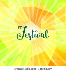 Bright colorful, festive background with triangles, rays and bokeh lights. Festival text.