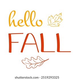 Bright and colorful "Hello Autumn" lettering adorned with leaves. Hand-drawn calligraphy perfect for planners, diaries, calendars, posters, greeting cards, invitations, and banners. white background