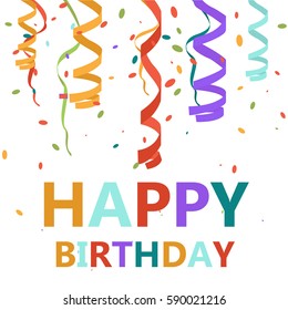 Bright colorful vector confetti background. Happy birthday background with confetti, serpentine