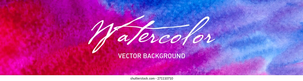 Bright colorful watercolor backgrounds. Rainbow hand drawn design element. Vector illustration.