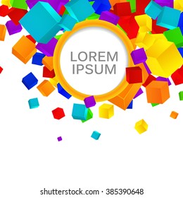 Bright colors cubes background. Vector graphic. Circle shape for text. Many 3D objects.