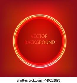 Bright colors shining neon red circle lights. Vector  round frame,banner..
