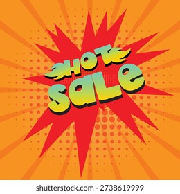 Bright comic book-style explosion graphic announcing a huge short-sale promotion event.