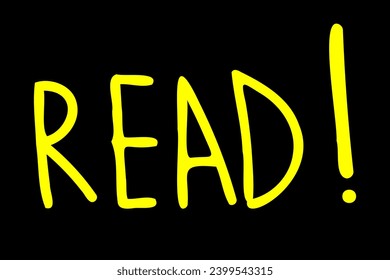 Bright contrast yellow read writing on the black background. Cool casual text style. Vector illustration. Hobby, learning, studying, education, book, books and book shop.