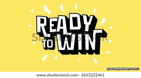 Bright dynamic lettering in modern comic book style. Positive phrases with energetic mood for motivational projects, posters, school presentations, stickers, social media. Vector illustration