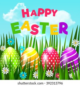 Bright Easter Card. Template card with Easter eggs, grass and flowers on the blue sky background with colored inscription. Floral paints. Happy Easter. Vector background. 