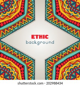 Bright ethnic frame. Abstract background with bright ethnic ornament. Tribal border for special design. Copy space. Vector file is EPS8, all elements are grouped.