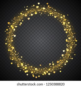 Bright festive round frame of glowing gold particles. Ring of shining heart shapes with transparent light effects. Vector illustration