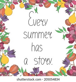 Bright floral poster 'EVERY SUMMER HAS A STORY'