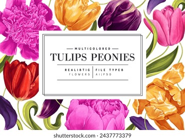 Bright flowers of tulips and peonies in a template for cards, wedding invitations, place for your text, advertising, social media posts. Spring vector themed layout with realistic hand drawn flowers