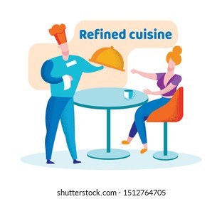 Bright Flyer Refined Cuisine Lettering Cartoon. Authors Tour for Gourmets and Connoisseurs Fine Cuisine. Chef about to Offer Guest. Woman Having Lunch in Restaurant. Vector Illustration.