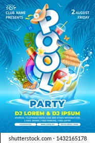 Bright and fun advertising poster template for pool party. Swim ring, beach ball, cocktails and some beach accessories falls into crystal clean pool water with splashes. Vector illustration.