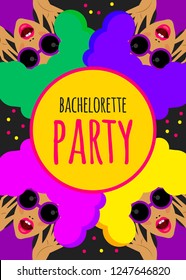 Bright funny invitation to  bachelorette party, hen party. Crazy card template, invitation to nightclub. Vector illustration