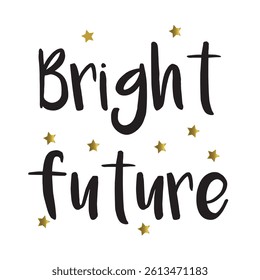 Bright Future. Graduation vector illustration. Black and Gold. Modern photo design and decoration concept