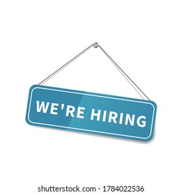Bright glossy We are hiring sign hanging on the rope for shop door isolated on white